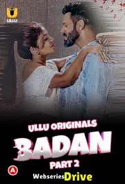 Badan (Part 2) Ullu Hot Web Series (2025)