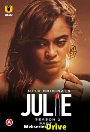 Julie Season 2 (Part 1) Ullu Hot Web Series (2025)