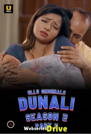 Dunali Season 2 (Part 2) Ullu Hot Web Series (2025)