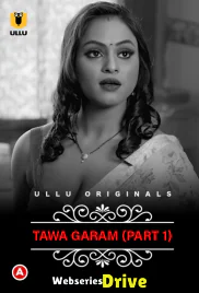 CharmSukh: Tawa Garam (Part 1) Ullu Hot Web Series (2025)