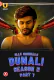 Dunali Season 2 (Part 1) Ullu Hot Web Series