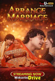 Arrange Marriage (E02) TruUncut Hot Web Series (2026)