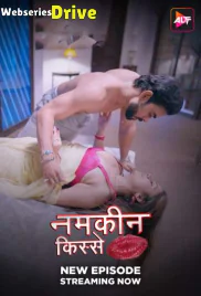 Namkeen Kisse (E16) ALT Balaji Hot Web Series (2025)