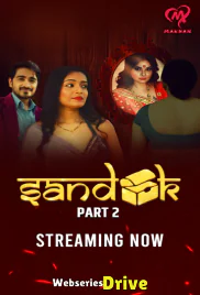 Sandook (E01-E05) MakhanApp Hot Web Series (2025)