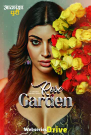 Rose Garden Complete Hungama Hot Web Series (2025)