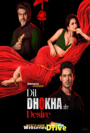 Dil Dhokha Aur Desire Complete Shemaroome Hot Web Series (2026)