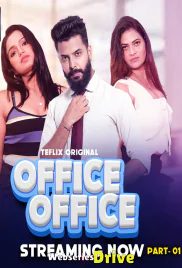 Office Office (E01-E02) TeFlix Hot Web Series (2025)
