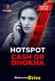 Hotspot (Cash Or Dhoka) Atrangii Hot Short Film (2025)