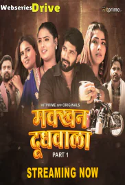 Makkhan Doodhwala (E04-E05) HitPrime Hot Web Series (2025)