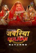 Jabariya Dulhan Returns (E01-E04) Ratri Hot Web Series