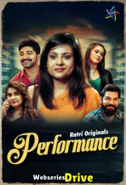 Performance (E03-E04) Ratri Hot Web Series (2025)