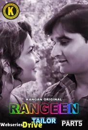 Rangeen Tailor (E07-E10) Kangan Hot Web Series (2025)