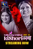 Kishori Dhaba (E04-E05) BulbulPlay Hot Web Series