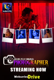 Photographer (E01-E02) BulbulPlay Hot Web Series (2025)