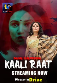 Kaali Raat (E01-E02) BulbulPlay Hot Web Series (2025)
