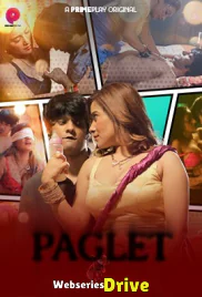Paglet (E01-E03) PrimePlay Hot Web Series (2025)