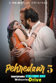 Pehredaar Season 5 (E08-E10) PrimePlay Hot Web Series (2025)