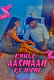 Khule Aasman Ke Niche Complete KooKu Hot Web Series