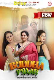 Buddha Pyaar (E01-E04) Hunters Hot Web Series (2025)