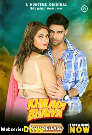Khiladi Bhaiya (E01-E04) Hunters Hot Web Series (2025)
