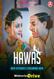 Hawas (E04-E07) Hunters Hot Web Series (2025)
