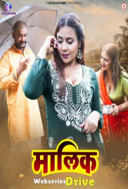 Maalik (E05-E08) Besharams Hot Web Series (2025)