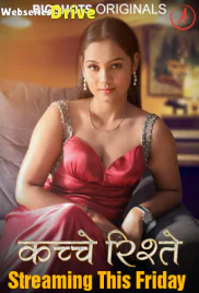 Kache Rishtey (E04-E06) BigShots Hot Web Series (2025)