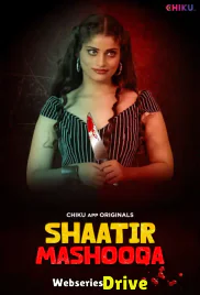 Shaatir Mashooqa Chikuapp Hot Short Film (2025)