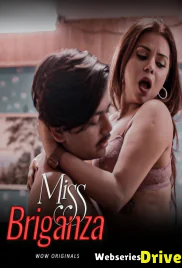 Miss Briganza (E01-E03) WoW Hot Web Series (2025)