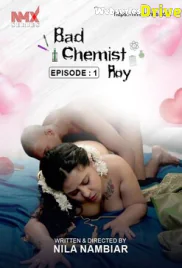 Bad Chemist Roy UNCUT (E01) NMX Hot Web Series (2025)