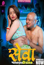 Seva (E02) DzyrePlay Hot Web Series (2026)