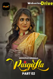 Rasgulla (E03-E04) Mooviplay Hot Web Series (2025)