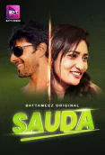 Sauda (E01-E03) Battameez Hot Web Series