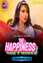 The Happiness (E01-E02) Battameez Hot Web Series (2025)