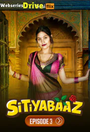 Sitiyabaaz (E03) DesiFlix Hot Web Series (2025)