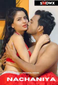 Nachaniya ShowX Hot Short Film