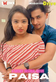 Paisa ShowX Hot Short Film (2025)